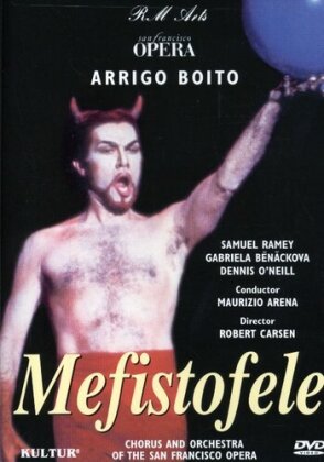 San Francicso Opera, Maurizio Arena & Samuel Ramey - Boito - Mefistofele