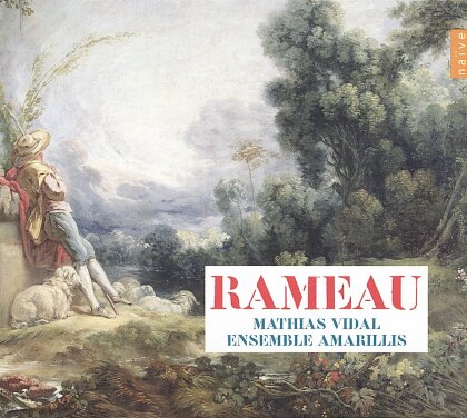 Jean-Philippe Rameau (1683-1764), Mathias Vidal & Ensemble Amarillis - Concerts 2+5 / Kantaten