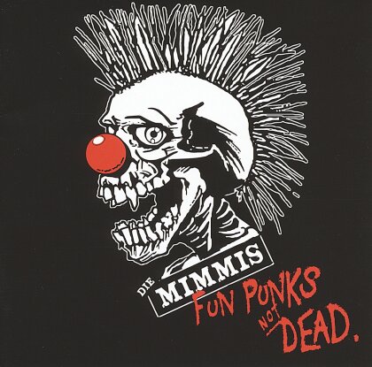 Die Mimmis - Fun Punks Not Dead
