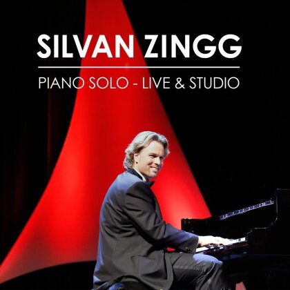 Silvan Zingg - Piano Solo - Live & Studio