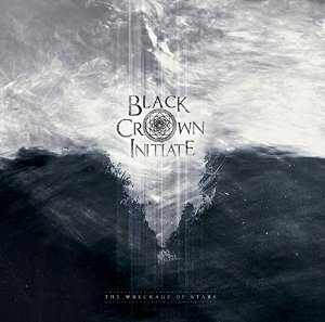 Black Crown Initiate - Wreckage Of Stars