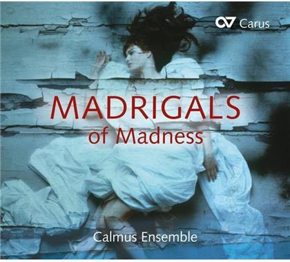 Christopher Gibbons (1615-1676), Claudio Monteverdi (1567-1643), Carlo Gesualdo (1566-1613) & Calmus Ensemble - Madrigals Of Madness
