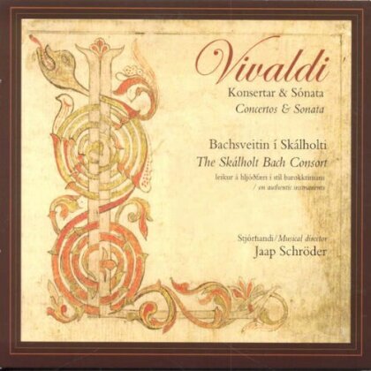 The Skalholt Bach Consort, Antonio Vivaldi (1678-1741) & Jaap Schröder - Concertos And Sonata