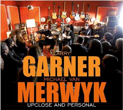 Larry Garner & Michael Van Merwyck - Upclose & Personal