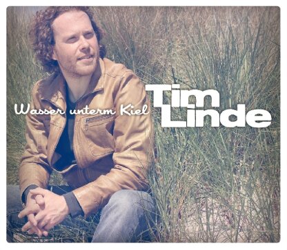 Tim Linde - Wasser Unterm Kiel