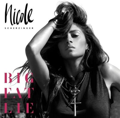 Nicole Scherzinger (Pussycat Dolls) - Big Fat Lie