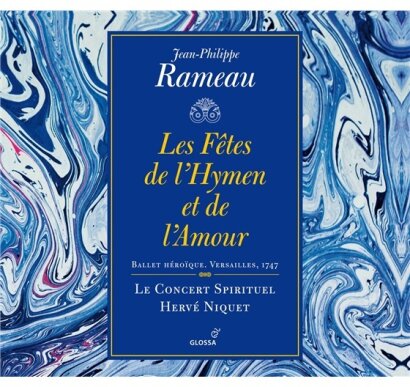 Jean-Philippe Rameau (1683-1764), Herve Niquet & Choeur Et Orchestre Du Concert Spirituel - Fetes De L'hymen Et De L'amour (2 CD)
