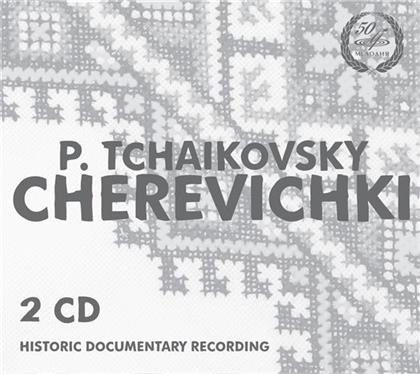 Georgy Nelepp, Antonova, Peter Iljitsch Tschaikowsky (1840-1893), Alexander Melik-Paschajew, … - Cherevichki (2 CDs)