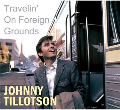 Johnny Tillotson - Travellin' On Foreign Gro