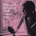 Belle & Sebastian - Write About Love - 2014 Reissue (LP + Digital Copy)