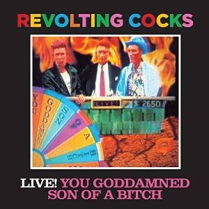 Revolting Cocks - Live You Goddamned Son Of A Bitch (2 CDs)
