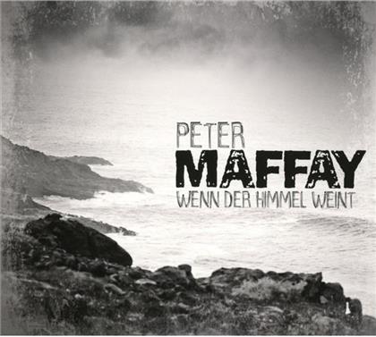 Peter Maffay - Wenn Der Himmel Weint