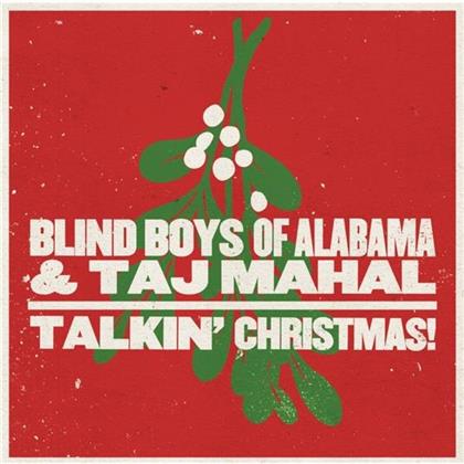 The Blind Boys Of Alabama & Taj Mahal - Talkin' Christmas!