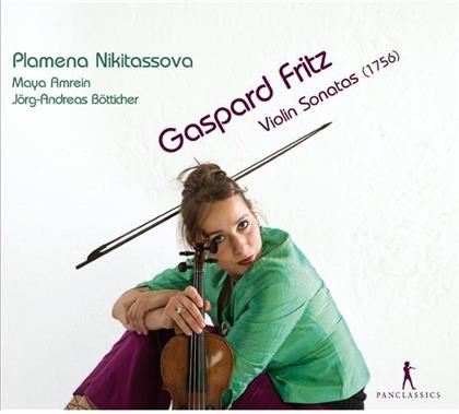Gaspard Fritz (1716-1783), Plamena Nikitassova, Maya Amrein & Jörg-Andreas Bötticher - Violin Sonatas Op. 3, Nos. 1-5