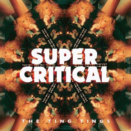 The Ting Tings - Super Critical - + Bonus