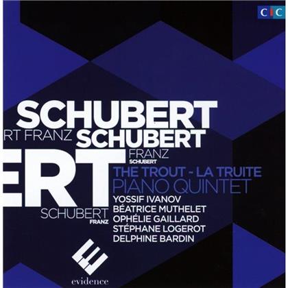 Franz Schubert (1797-1828), Yossif Ivanov & Béatrice Muthelet - The Trout - La Truite Piano Quintet