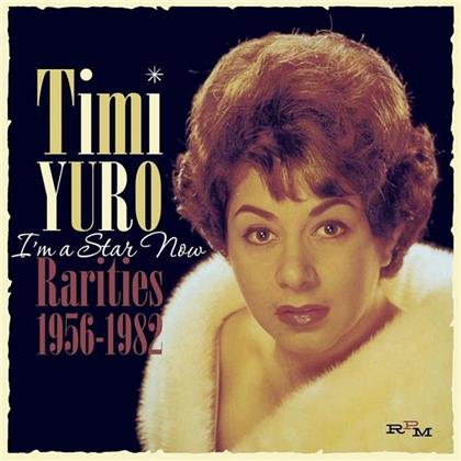 Timi Yuro - I'm A Star Now - Rarities 1956 - 1982