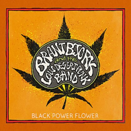 Brant Bjork - Black Power Flower (LP)