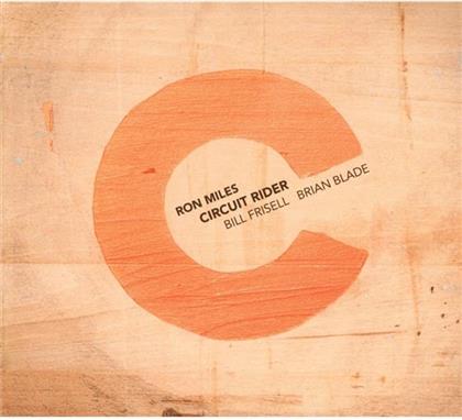 Ron Miles - Circuit Rider