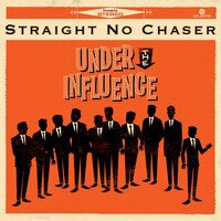 Straight No Chaser - Under The Influence (LP)