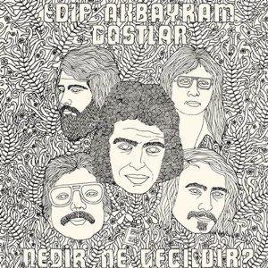 Edip Akbayram & Dostlar - Nedir Ne Degildir (Versione Rimasterizzata, LP)