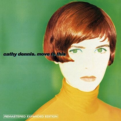 Cathy Dennis - Move To This (New Version, 2 CDs)