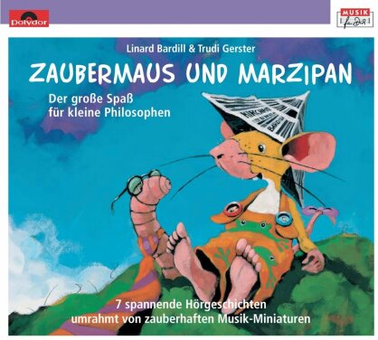 Linard Bardill - Zaubermaus Und Marzipan - Hochdeutsch