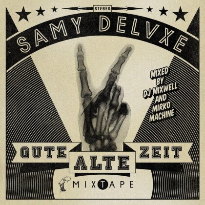 Samy Deluxe - Gute Alte Zeit - Mixtape