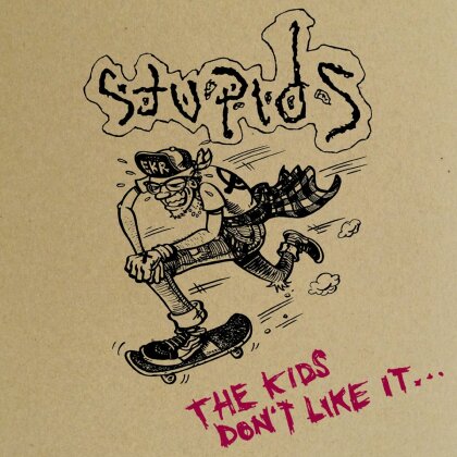 The Stupids - Kids Don't Like It (Deluxe Edition)