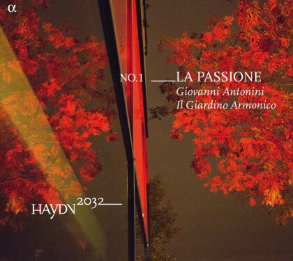 Joseph Haydn (1732-1809), Christoph Willibald Gluck (1714-1787), Giovanni Antonini & Il Giardino Armonico - La Passione - Sinfonie Nr39 HobI:39, Sinfonie Nr49 HobI:49 La Passione, Sinfonie Nr1 Hob I:1 / Don Juan ou Le Festin de Pierre
