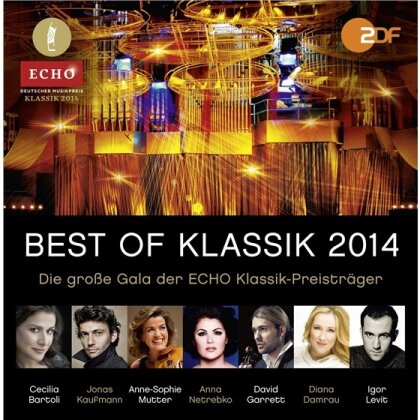 Jonas Kaufmann, Anna Netrebko, David Garrett, Cecilia Bartoli, Anne-Sophie Mutter, … - Best Of Klassik 2014 - Echo Klassik (2 CDs)