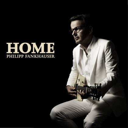 Philipp Fankhauser - Home (2 LP)