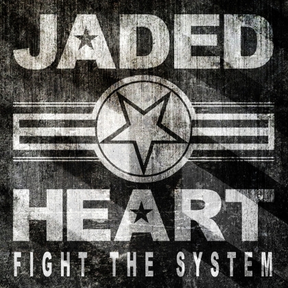Jaded Heart - Fight The System - +2 Bonustracks