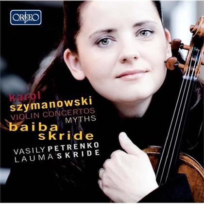 Baiba Skride, Karol Szymanowski (1882-1937), Vasily Petrenko, Baiba Skride & Oslo Philharmonic Orchestra - Violin Concertos No. 1