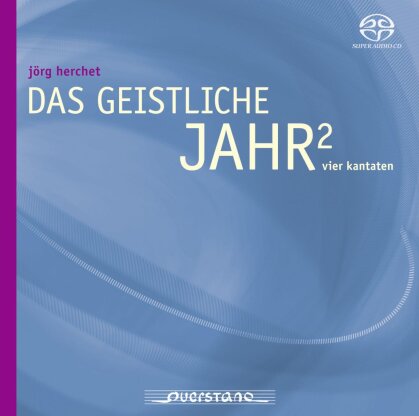 Philharmonischer Kinderchor Dresden Students of D & Jörg Herchet - Das Geistliche Jahr 2 : 4 Kantaten (2 CDs)
