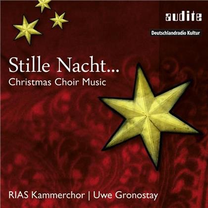Uwe Gronostay & RIAS Kammerchor - Stille Nacht: Christmas Choir Music