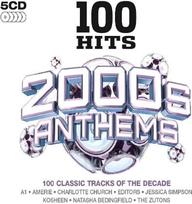 100 Hits - 2000s Anthems (5 CD)