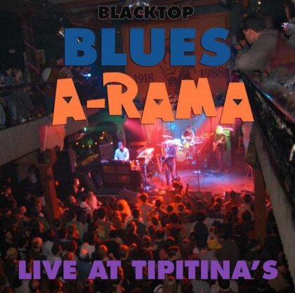 Blacktop Blues-A-Rama - Live At Tipitinas - Various (2 CDs)