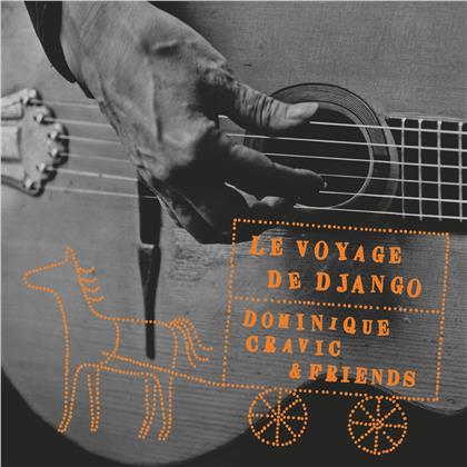 Dominique Cravic & Friends - Le Voyage De Django - Re-Release