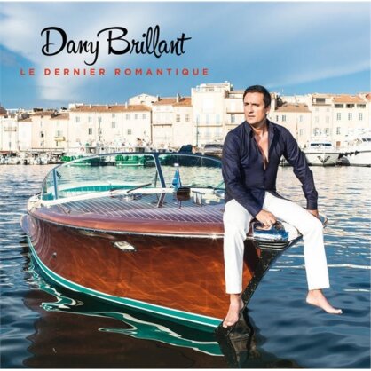Dany Brillant - Dernier Romantique - Ou Les 10 Degres De L'Amour