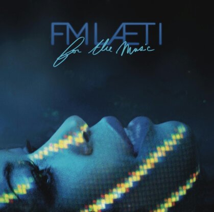 Fm Laeti - For The Music