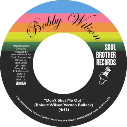Bobby Wilson - Don't Shut Me Out/Deeper & Deeper - 7 Inch (7" Single)