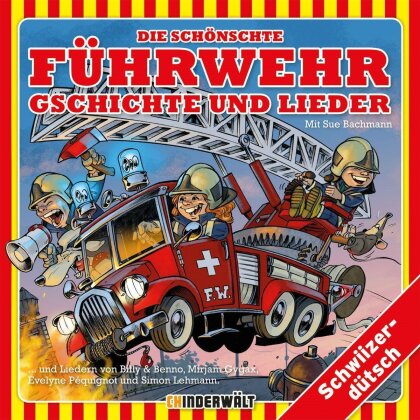 Die Schönschte Führwehr Gschichte Und Lieder - Various