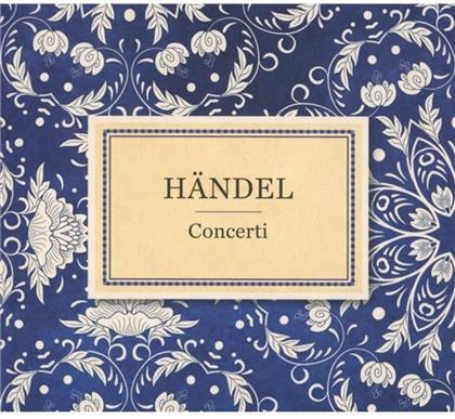 Georg Friedrich Händel (1685-1759) - Berühmte Concerti