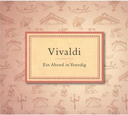Antonio Vivaldi (1678-1741) - Ein Abend In Venedig