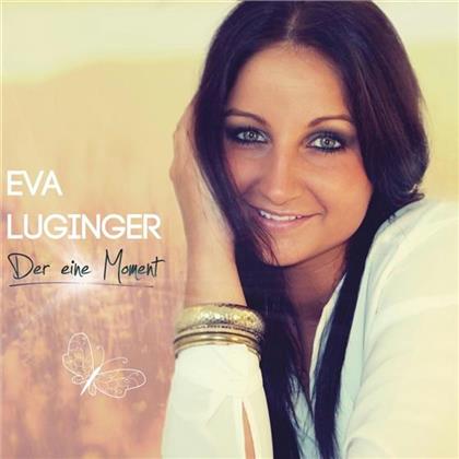 Eva Luginger - Der Eine Moment