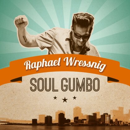 Raphael Wressnig - Soul Gumbo (LP)