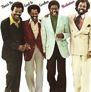 The Manhattans - There's No Good In - + Bonustracks