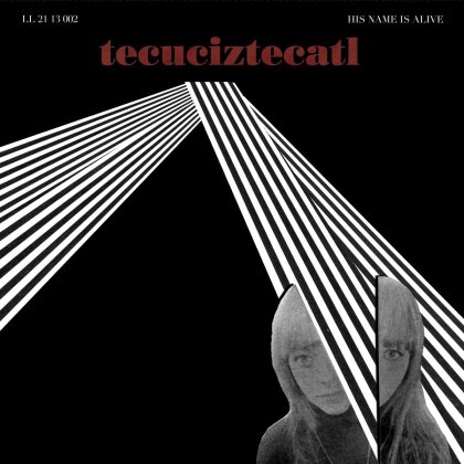His Name Is Alive - Tecuciztecatl