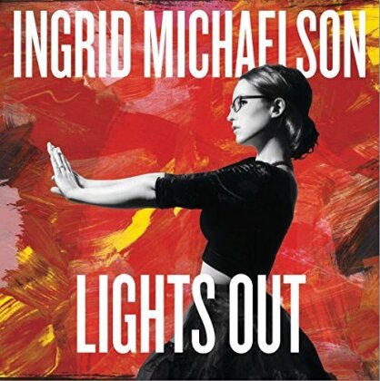 Ingrid Michaelson - Lights Out (Deluxe Edition)